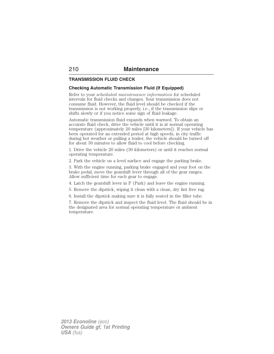 Transmission fluid check, Automatic transmission fluid check, 210 maintenance | FORD 2013 E-450 v.1 User Manual | Page 210 / 416