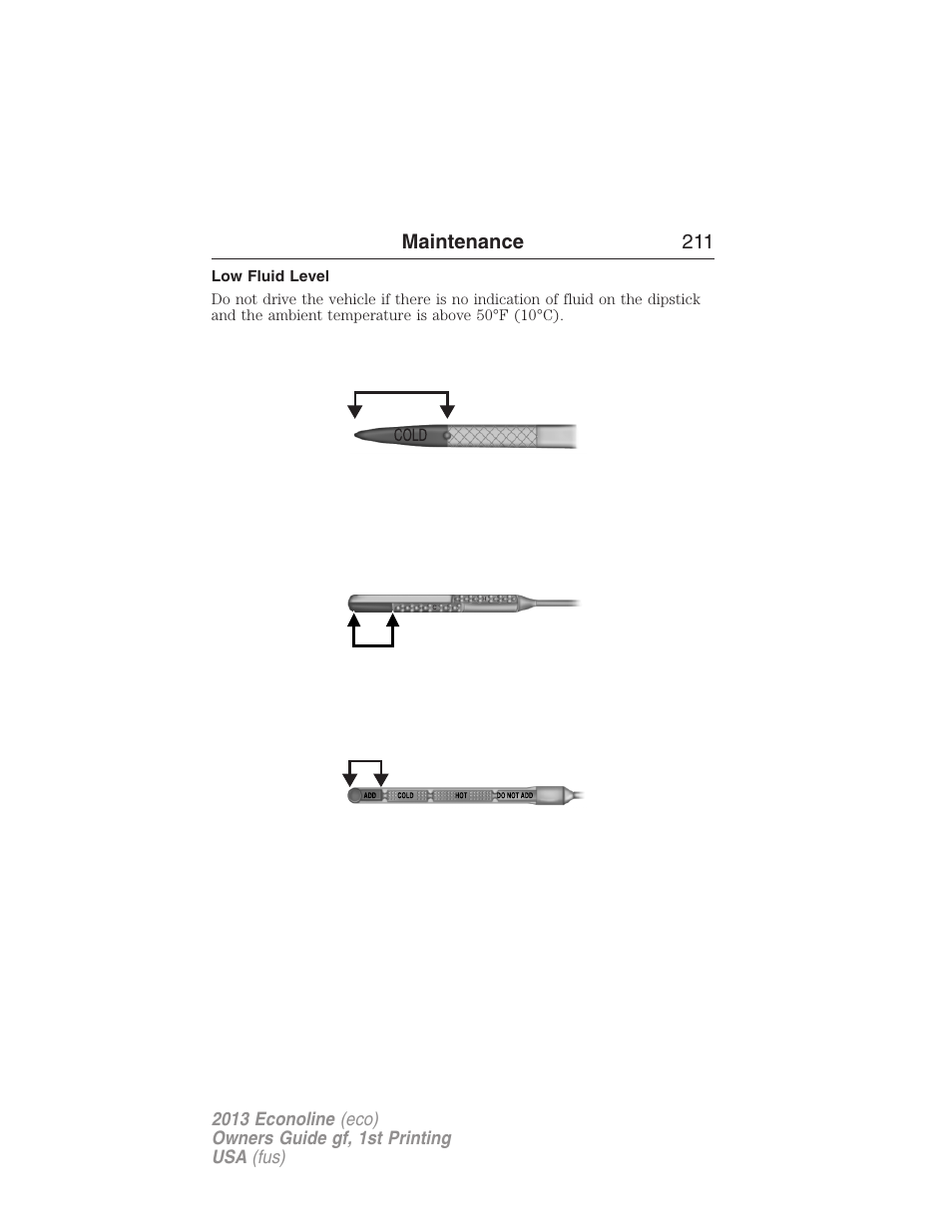 Low fluid level | FORD 2013 E-450 v.1 User Manual | Page 211 / 416