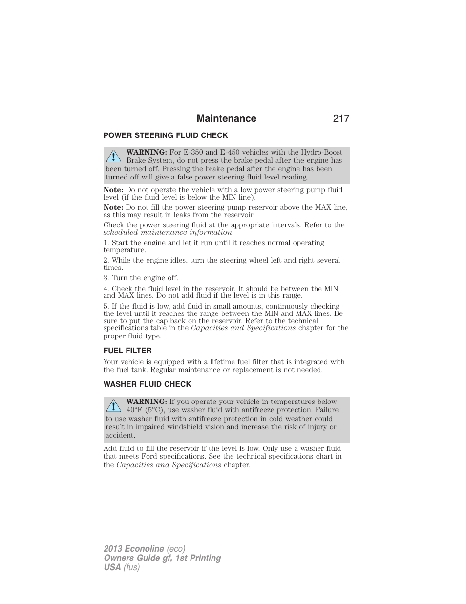 Power steering fluid check, Fuel filter, Washer fluid check | Maintenance 217 | FORD 2013 E-450 v.1 User Manual | Page 217 / 416