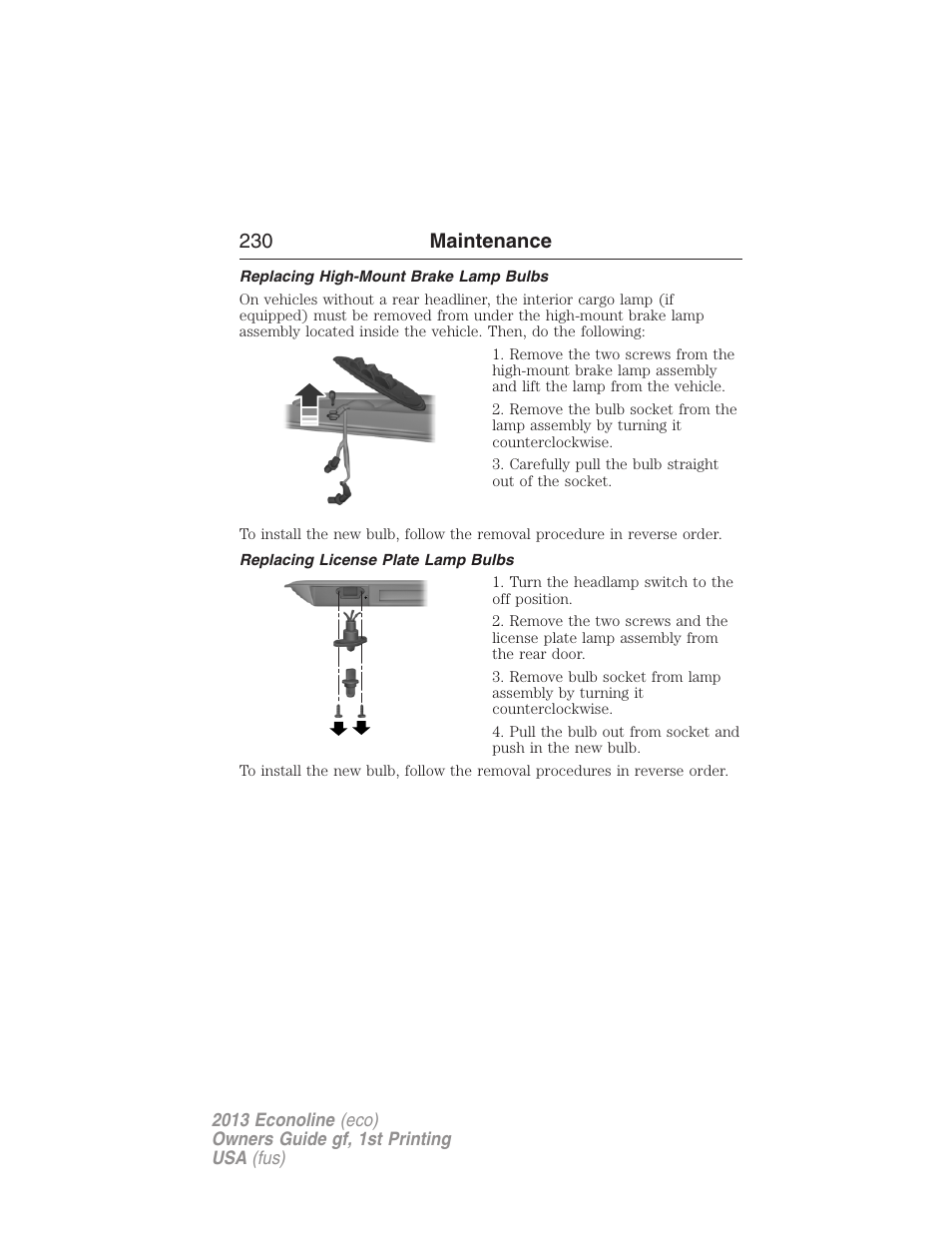 Replacing high-mount brake lamp bulbs, Replacing license plate lamp bulbs, 230 maintenance | FORD 2013 E-450 v.1 User Manual | Page 230 / 416