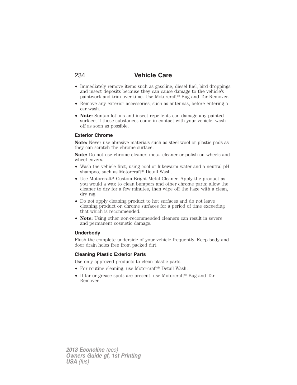 Exterior chrome, Underbody, Cleaning plastic exterior parts | 234 vehicle care | FORD 2013 E-450 v.1 User Manual | Page 234 / 416