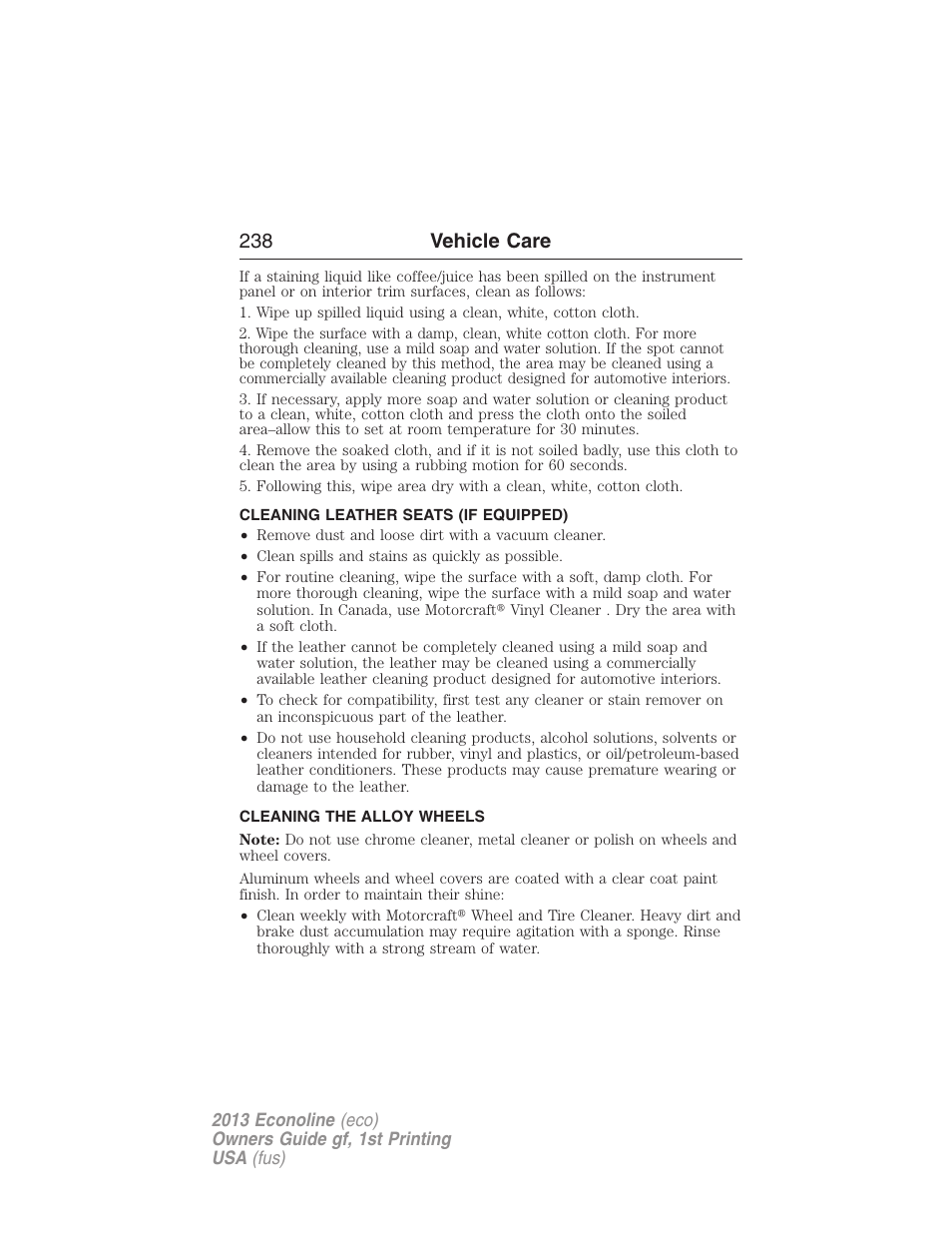Cleaning leather seats (if equipped), Cleaning the alloy wheels, Cleaning leather seats | 238 vehicle care | FORD 2013 E-450 v.1 User Manual | Page 238 / 416