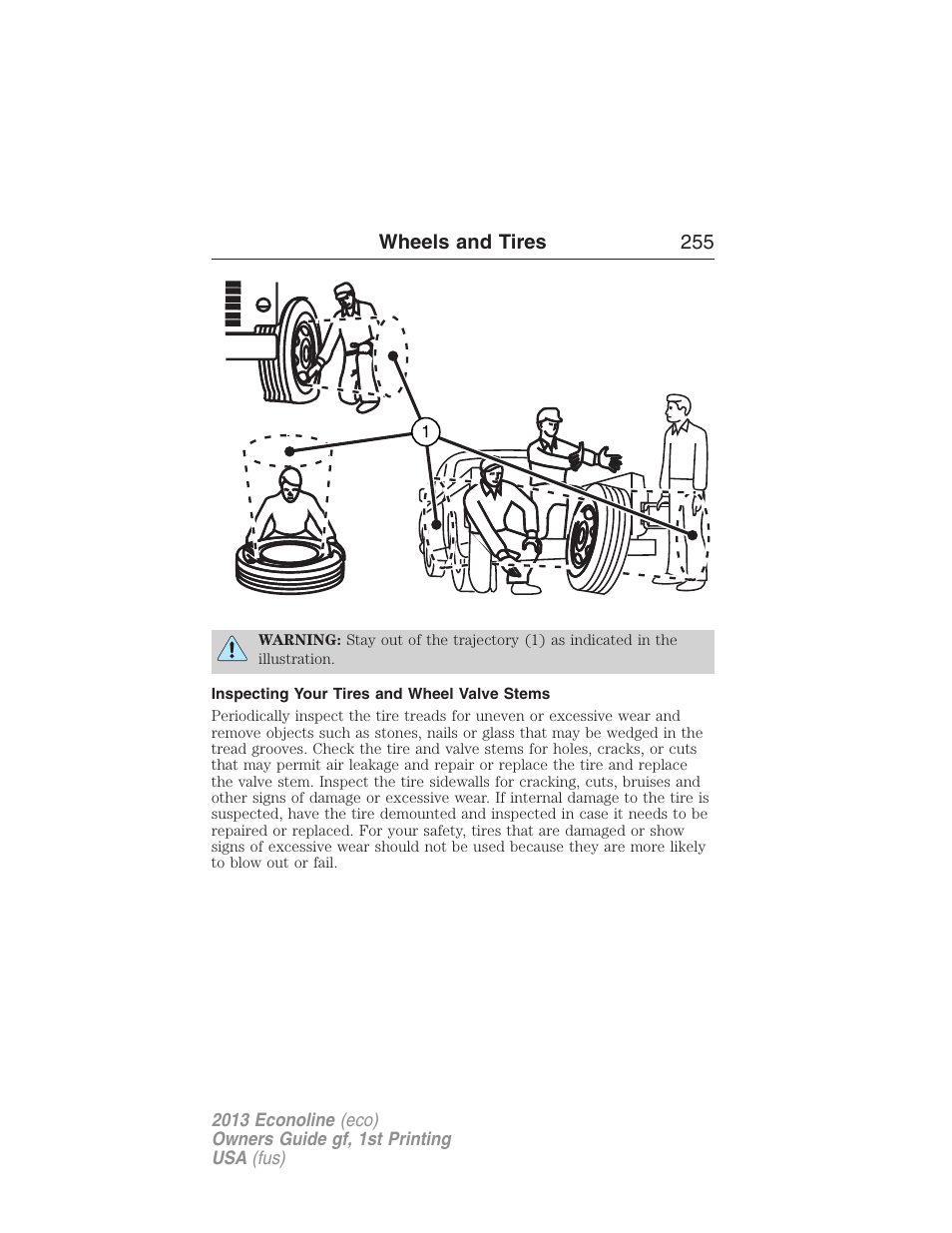 Inspecting your tires and wheel valve stems | FORD 2013 E-450 v.1 User Manual | Page 255 / 416