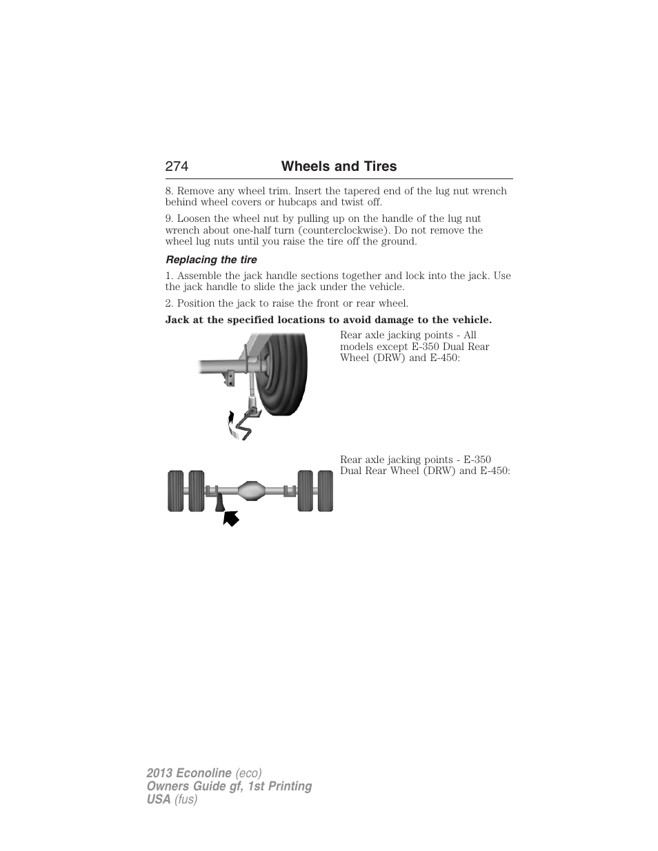 Replacing the tire, 274 wheels and tires | FORD 2013 E-450 v.1 User Manual | Page 274 / 416