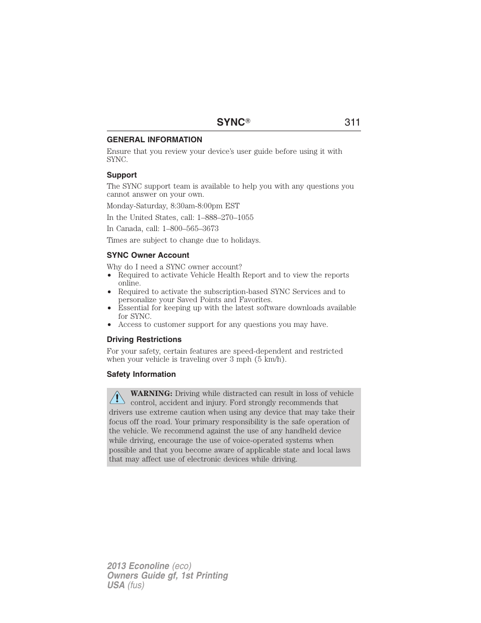 General information, Support, Sync owner account | Driving restrictions, Safety information, Sync ா 311 | FORD 2013 E-450 v.1 User Manual | Page 311 / 416