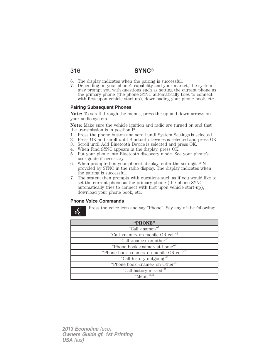 Pairing subsequent phones, Phone voice commands, 316 sync | FORD 2013 E-450 v.1 User Manual | Page 316 / 416