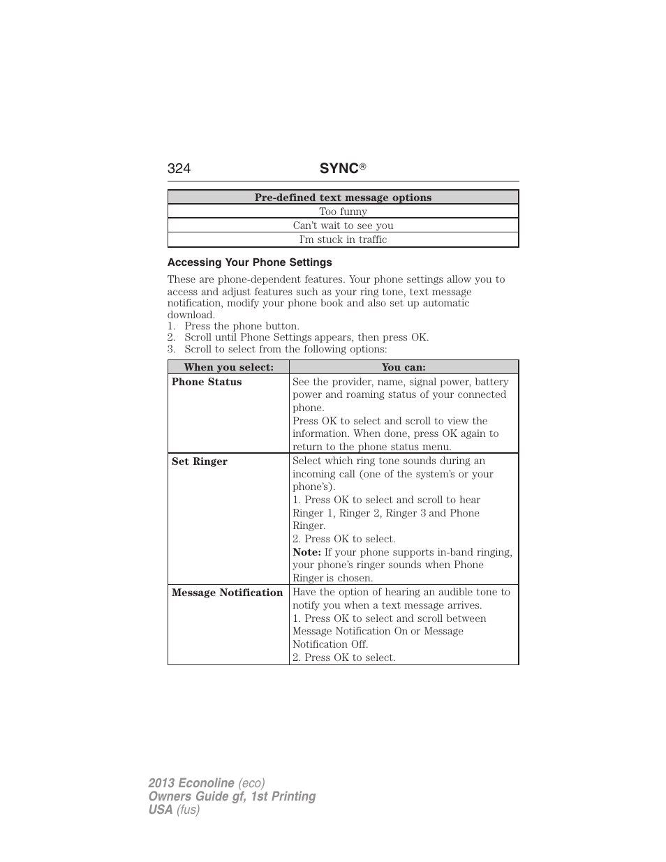 Accessing your phone settings, 324 sync | FORD 2013 E-450 v.1 User Manual | Page 324 / 416