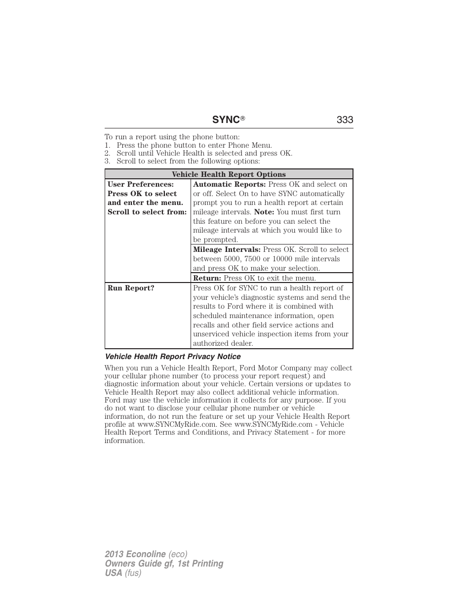Vehicle health report privacy notice, Sync ா 333 | FORD 2013 E-450 v.1 User Manual | Page 333 / 416