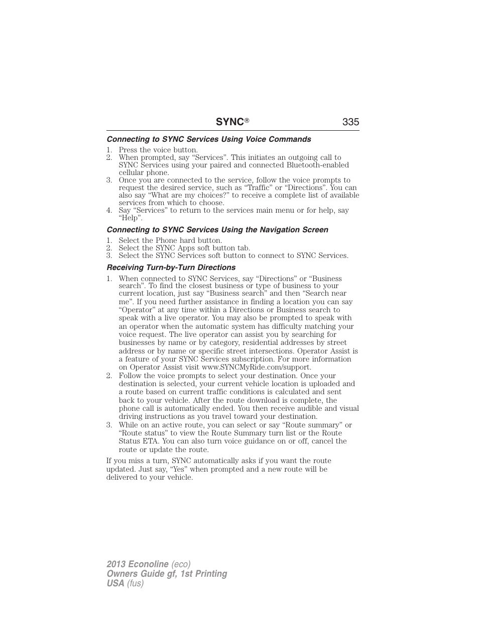Connecting to sync services using voice commands, Receiving turn-by-turn directions, Sync ா 335 | FORD 2013 E-450 v.1 User Manual | Page 335 / 416