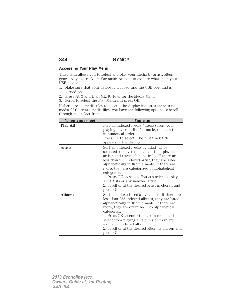 Accessing your play menu, 344 sync | FORD 2013 E-450 v.1 User Manual | Page 344 / 416