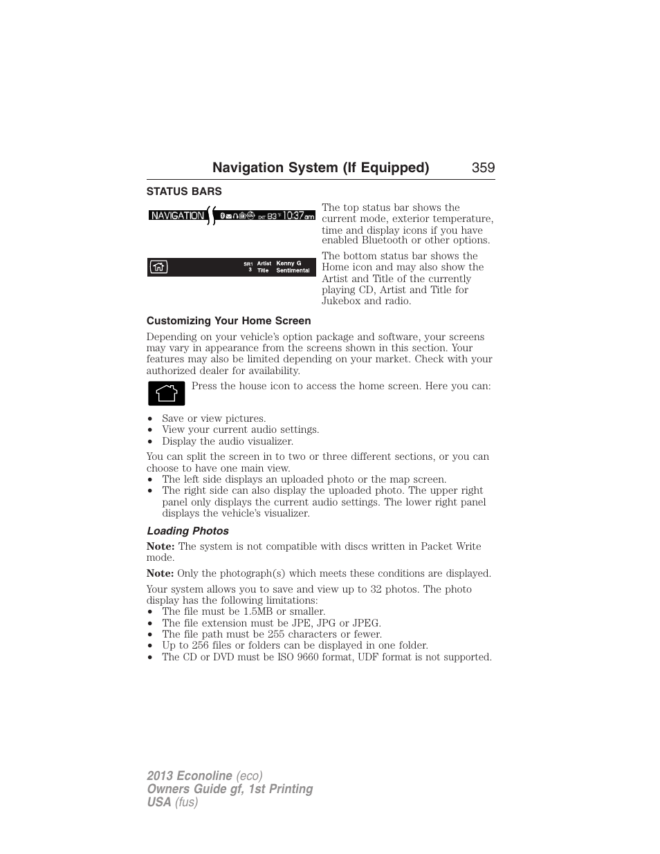 Status bars, Customizing your home screen, Loading photos | Loading pictures, Navigation system (if equipped) 359 | FORD 2013 E-450 v.1 User Manual | Page 359 / 416