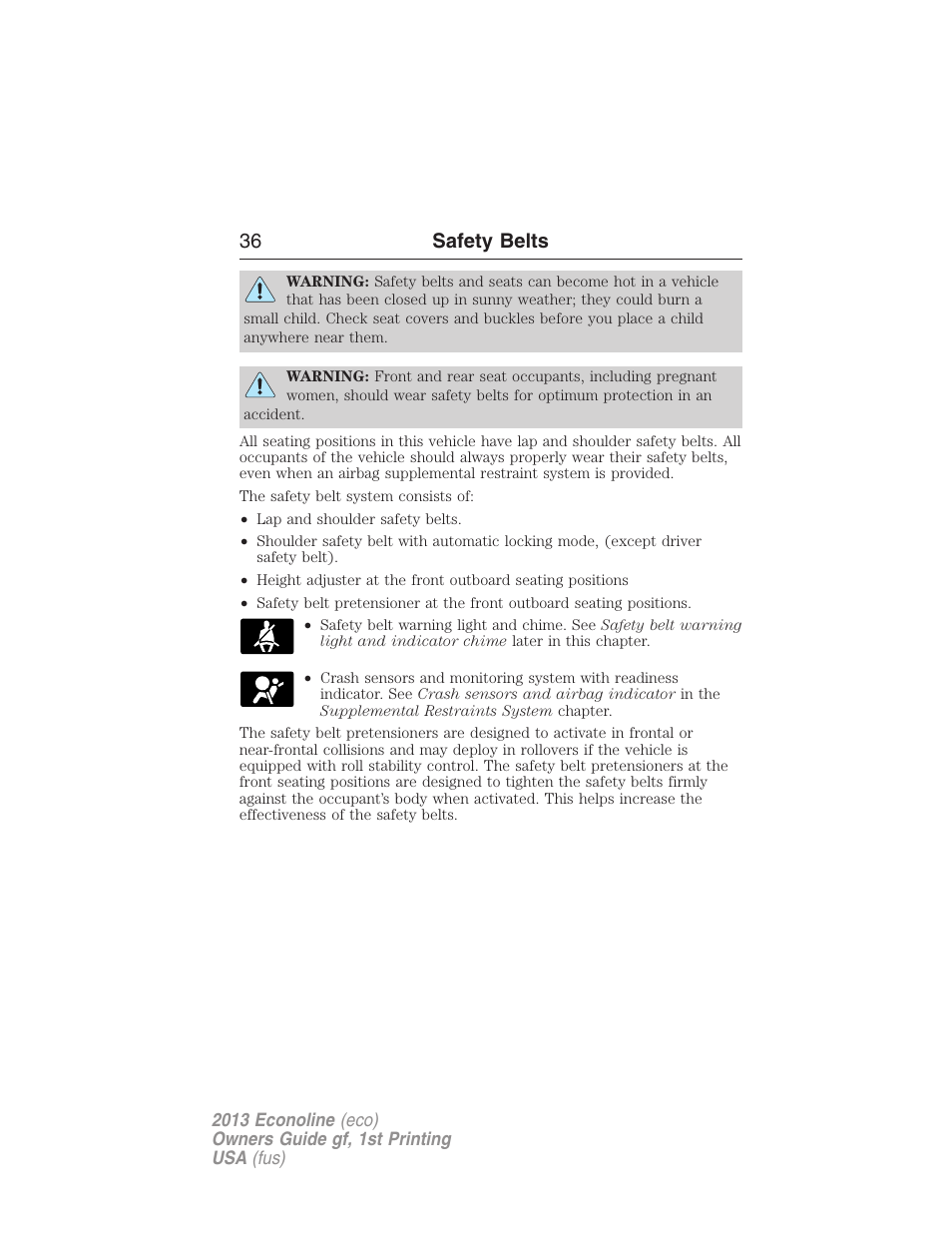 36 safety belts | FORD 2013 E-450 v.1 User Manual | Page 36 / 416