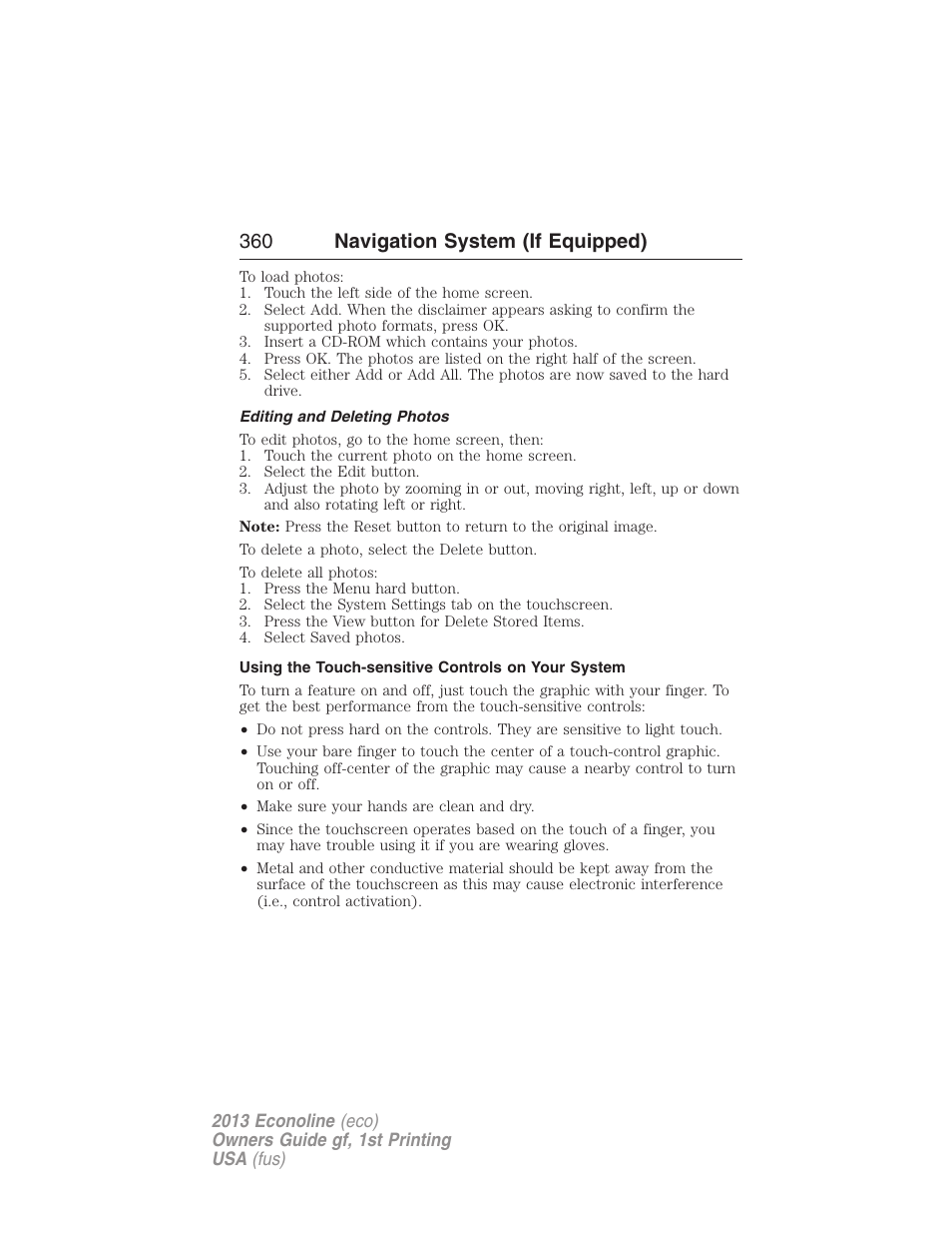 Editing and deleting photos, Using the touch-sensitive controls on your system, 360 navigation system (if equipped) | FORD 2013 E-450 v.1 User Manual | Page 360 / 416