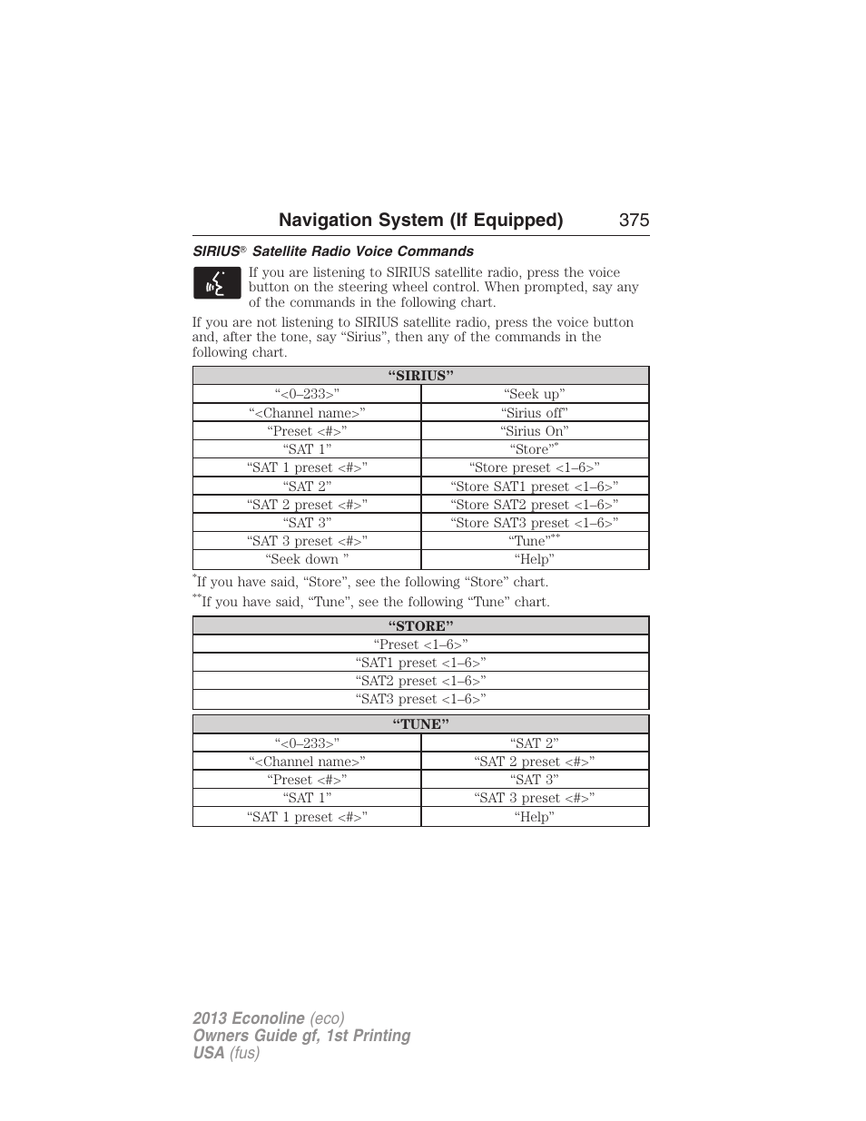 Sirius? satellite radio voice commands, Navigation system (if equipped) 375 | FORD 2013 E-450 v.1 User Manual | Page 375 / 416