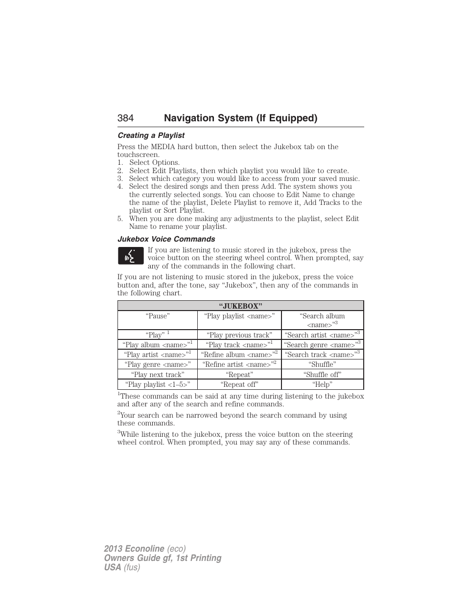 Creating a playlist, Jukebox voice commands, 384 navigation system (if equipped) | FORD 2013 E-450 v.1 User Manual | Page 384 / 416