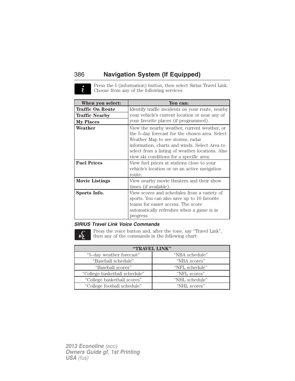 Sirius travel link voice commands, 386 navigation system (if equipped) | FORD 2013 E-450 v.1 User Manual | Page 386 / 416