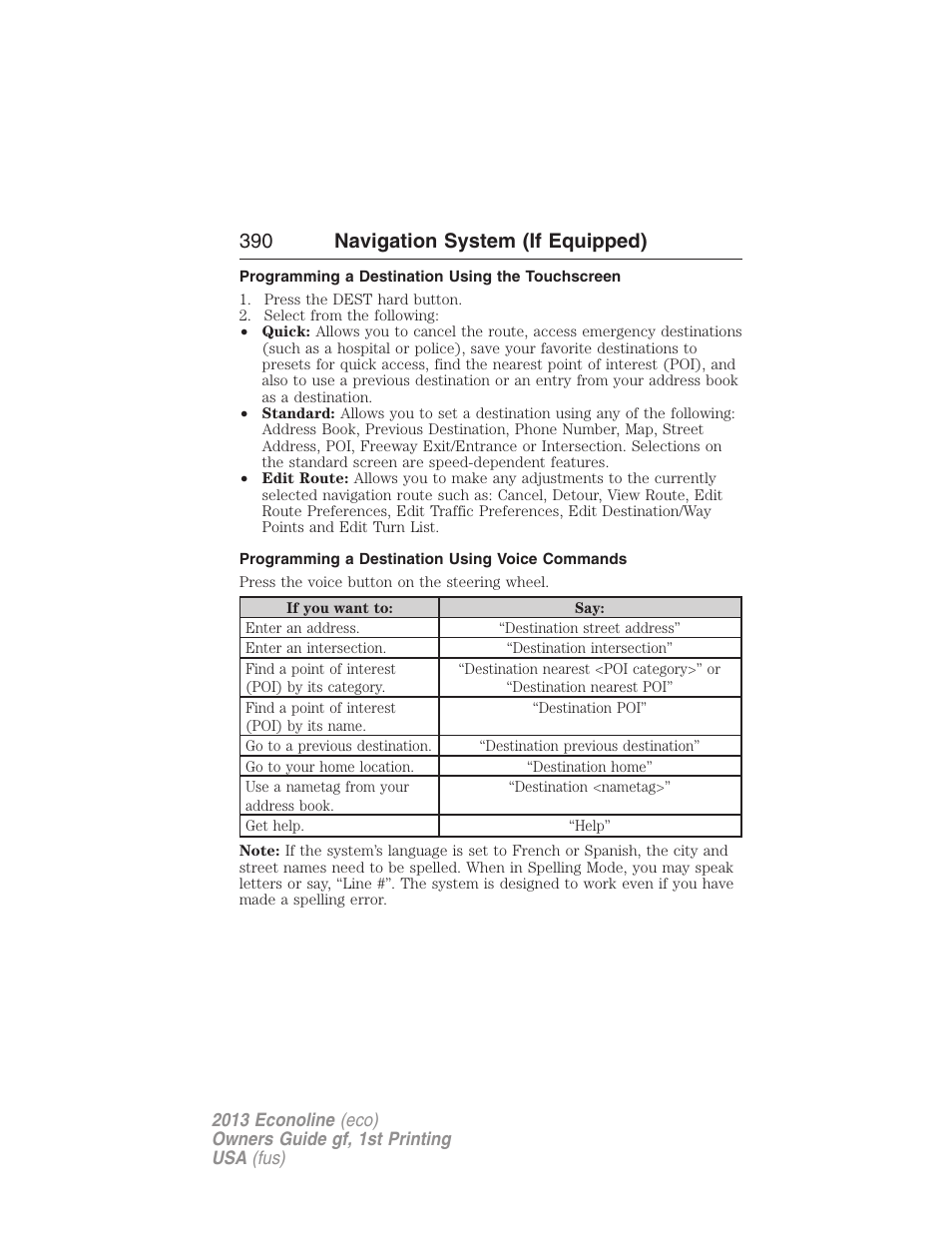 Programming a destination using the touchscreen, Programming a destination using voice commands, 390 navigation system (if equipped) | FORD 2013 E-450 v.1 User Manual | Page 390 / 416