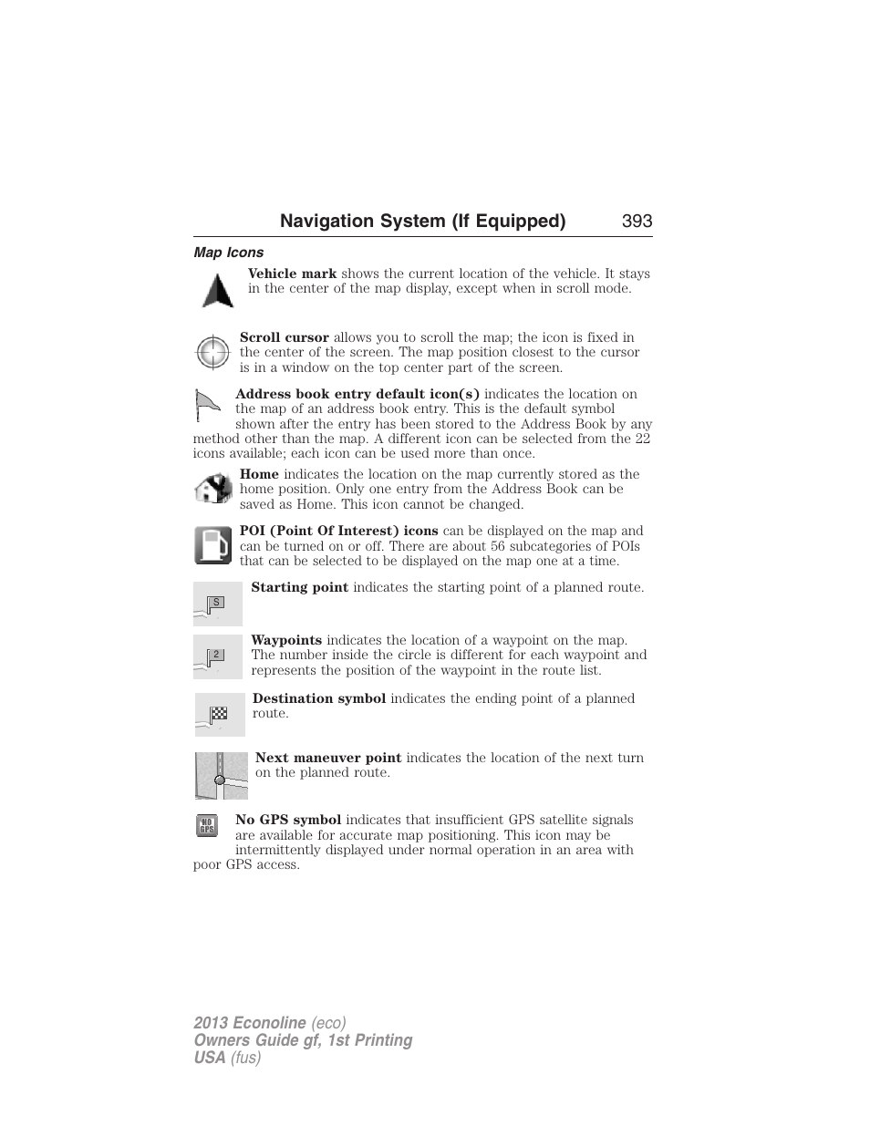 Map icons, Navigation system (if equipped) 393 | FORD 2013 E-450 v.1 User Manual | Page 393 / 416