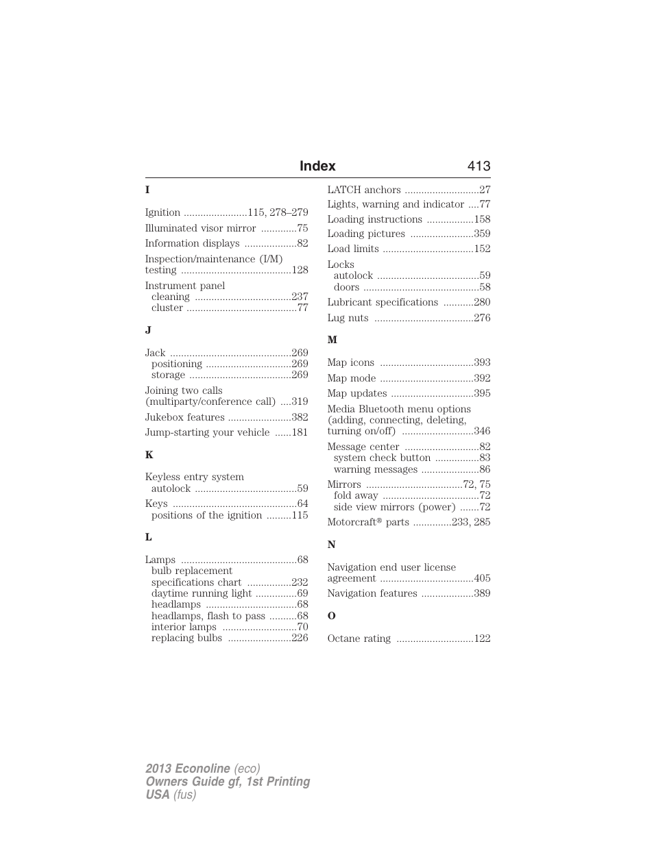 Index 413 | FORD 2013 E-450 v.1 User Manual | Page 413 / 416