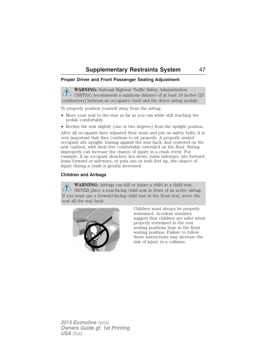 Children and airbags, Supplementary restraints system 47 | FORD 2013 E-450 v.1 User Manual | Page 47 / 416