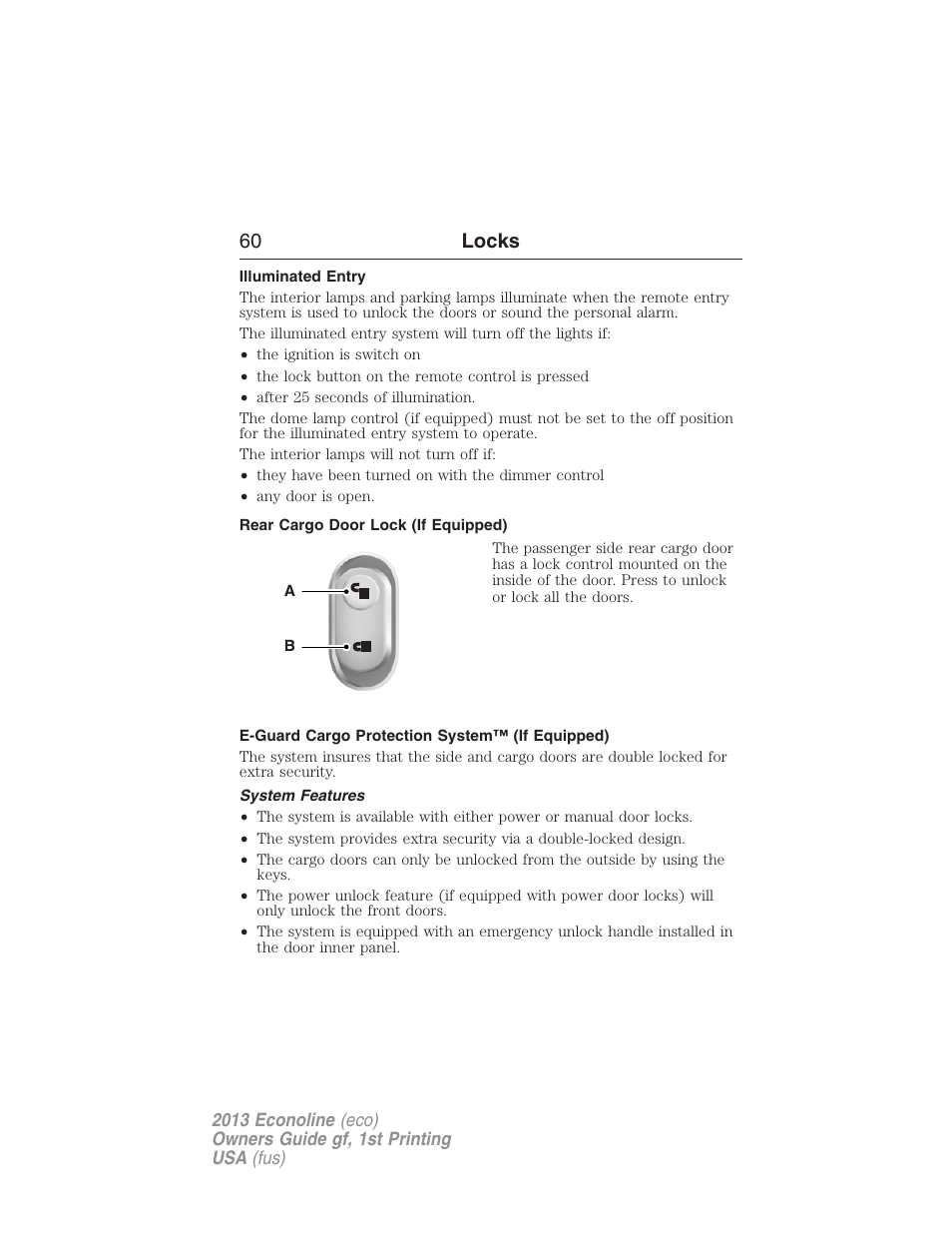 Illuminated entry, Rear cargo door lock (if equipped), E-guard cargo protection system™ (if equipped) | System features, 60 locks | FORD 2013 E-450 v.1 User Manual | Page 60 / 416