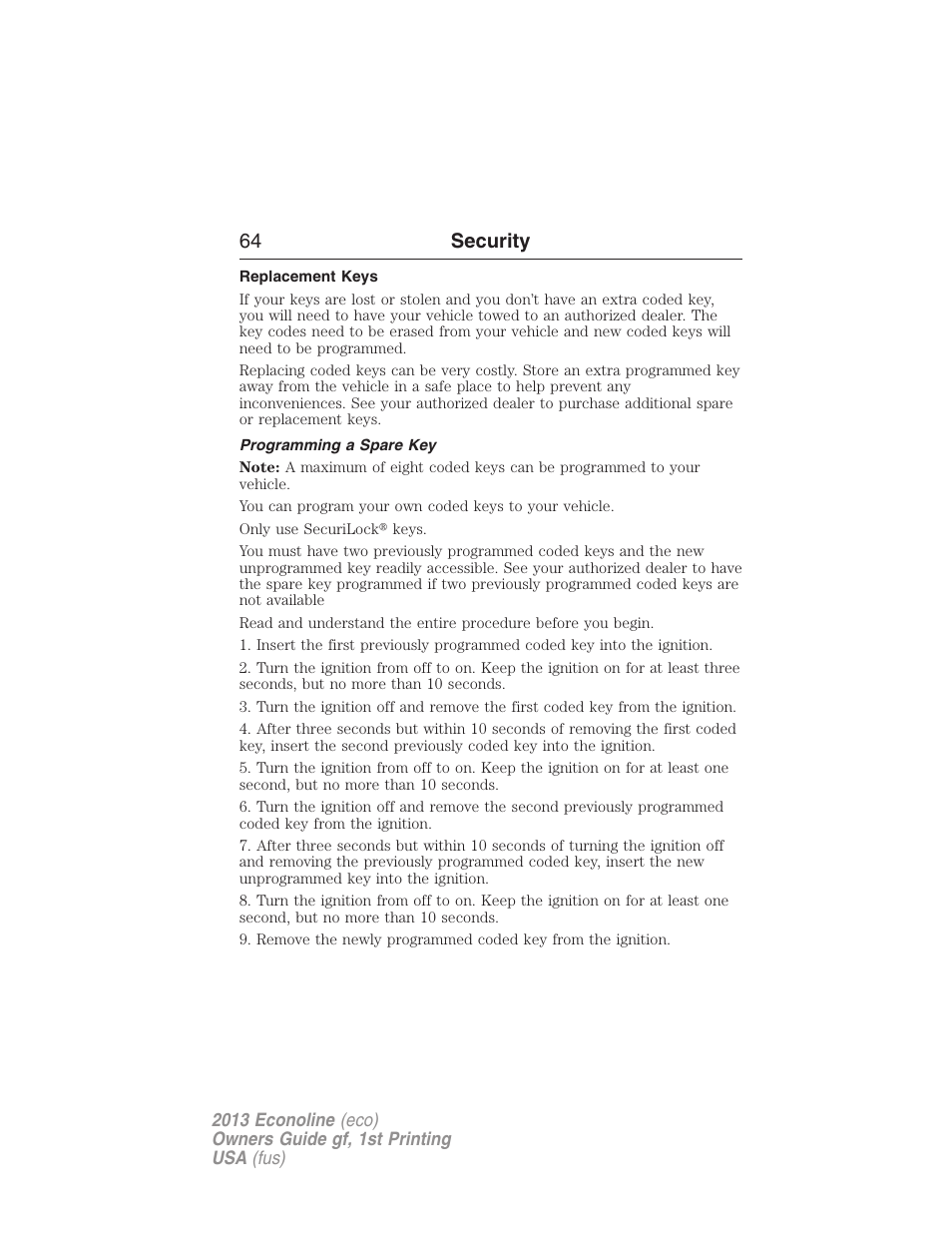 Replacement keys, Programming a spare key, 64 security | FORD 2013 E-450 v.1 User Manual | Page 64 / 416