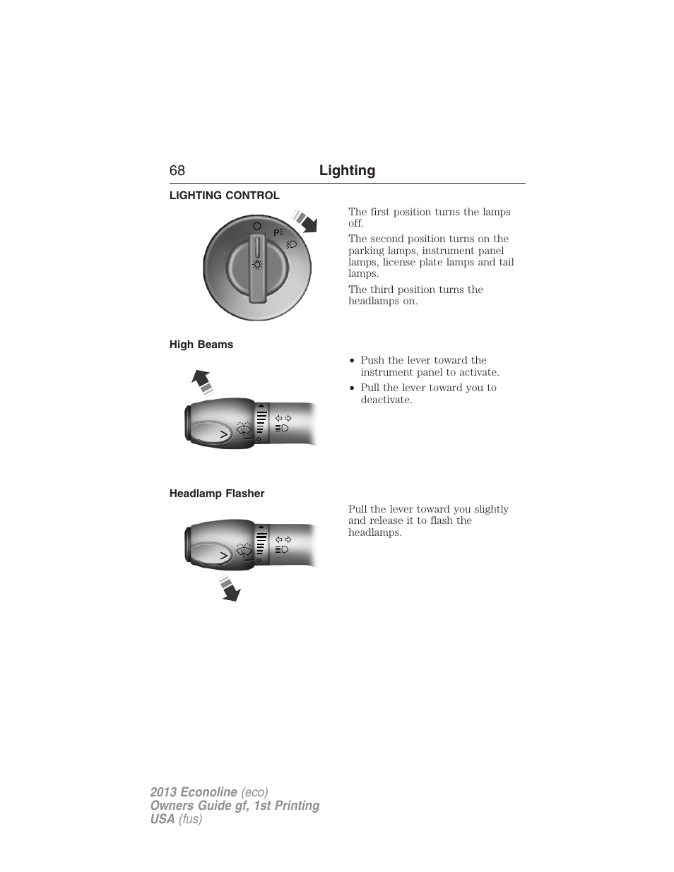 Lighting, Lighting control, High beams | Headlamp flasher, 68 lighting | FORD 2013 E-450 v.1 User Manual | Page 68 / 416