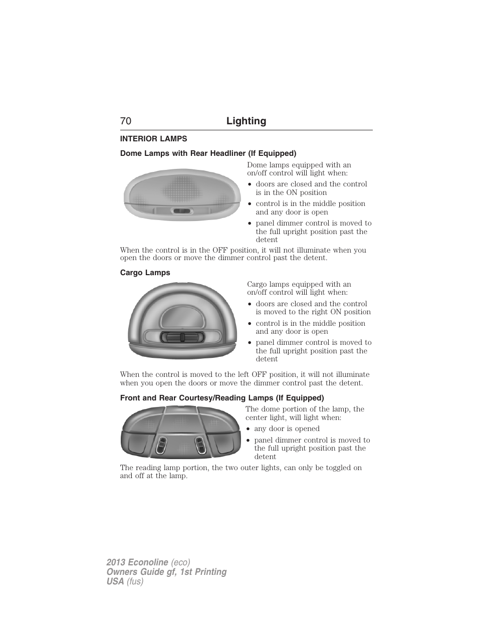 Interior lamps, Dome lamps with rear headliner (if equipped), Cargo lamps | 70 lighting | FORD 2013 E-450 v.1 User Manual | Page 70 / 416