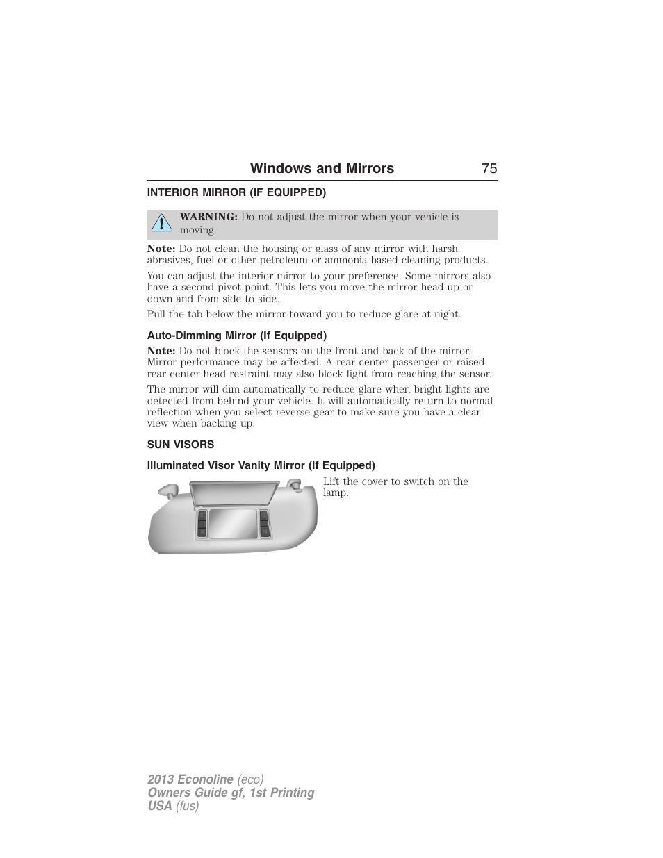 Interior mirror (if equipped), Auto-dimming mirror (if equipped), Sun visors | Illuminated visor vanity mirror (if equipped), Interior mirrors, Windows and mirrors 75 | FORD 2013 E-450 v.1 User Manual | Page 75 / 416