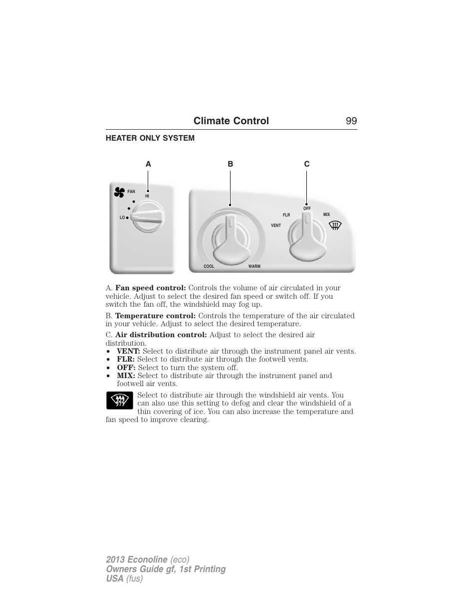 Climate control, Heater only system, Manual heating and air conditioning | Climate control 99 | FORD 2013 E-450 v.1 User Manual | Page 99 / 416