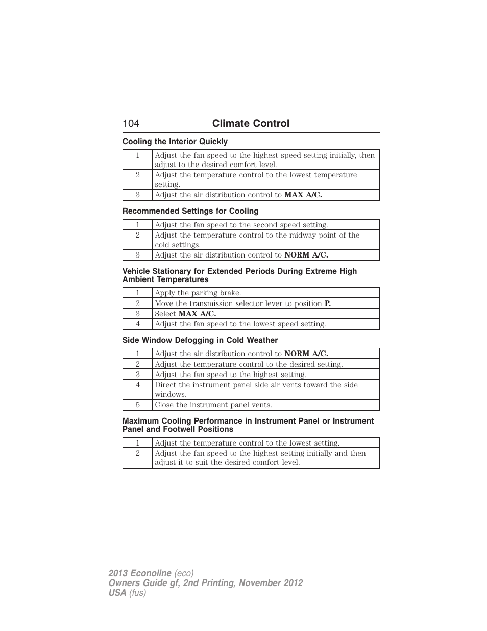 Cooling the interior quickly, Recommended settings for cooling, Side window defogging in cold weather | 104 climate control | FORD 2013 E-450 v.2 User Manual | Page 105 / 437