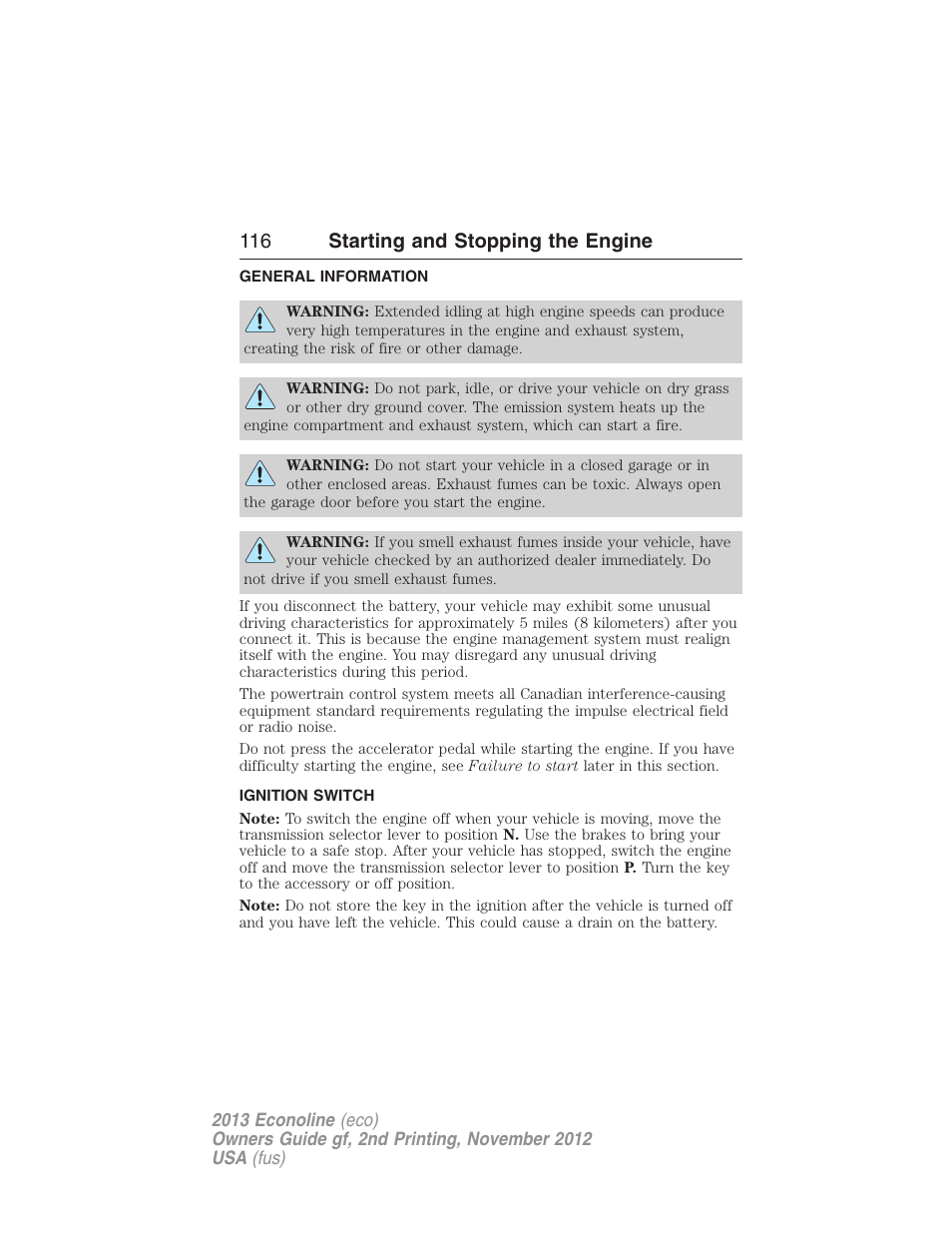 Starting and stopping the engine, General information, Ignition switch | 116 starting and stopping the engine | FORD 2013 E-450 v.2 User Manual | Page 117 / 437