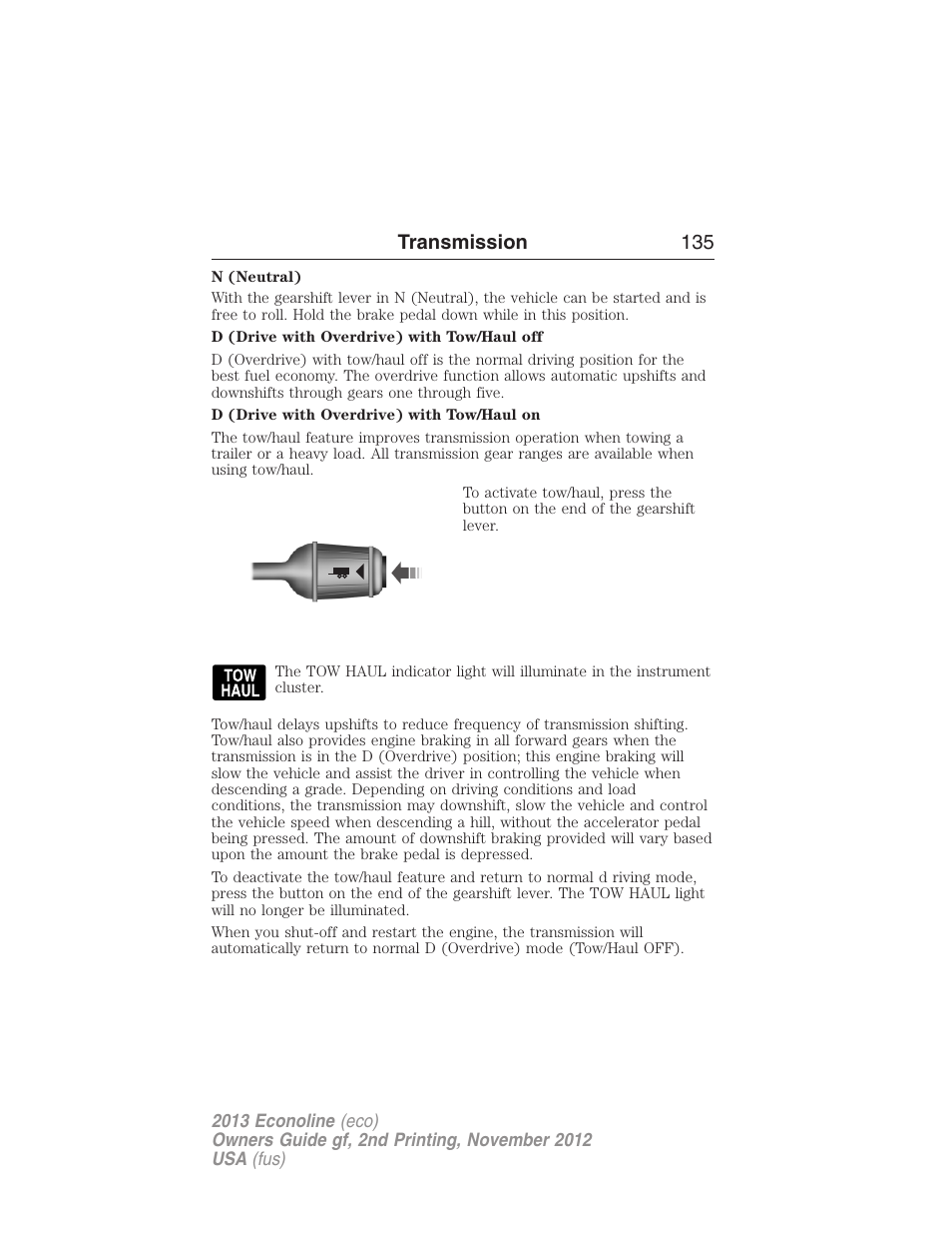 Transmission 135 | FORD 2013 E-450 v.2 User Manual | Page 136 / 437