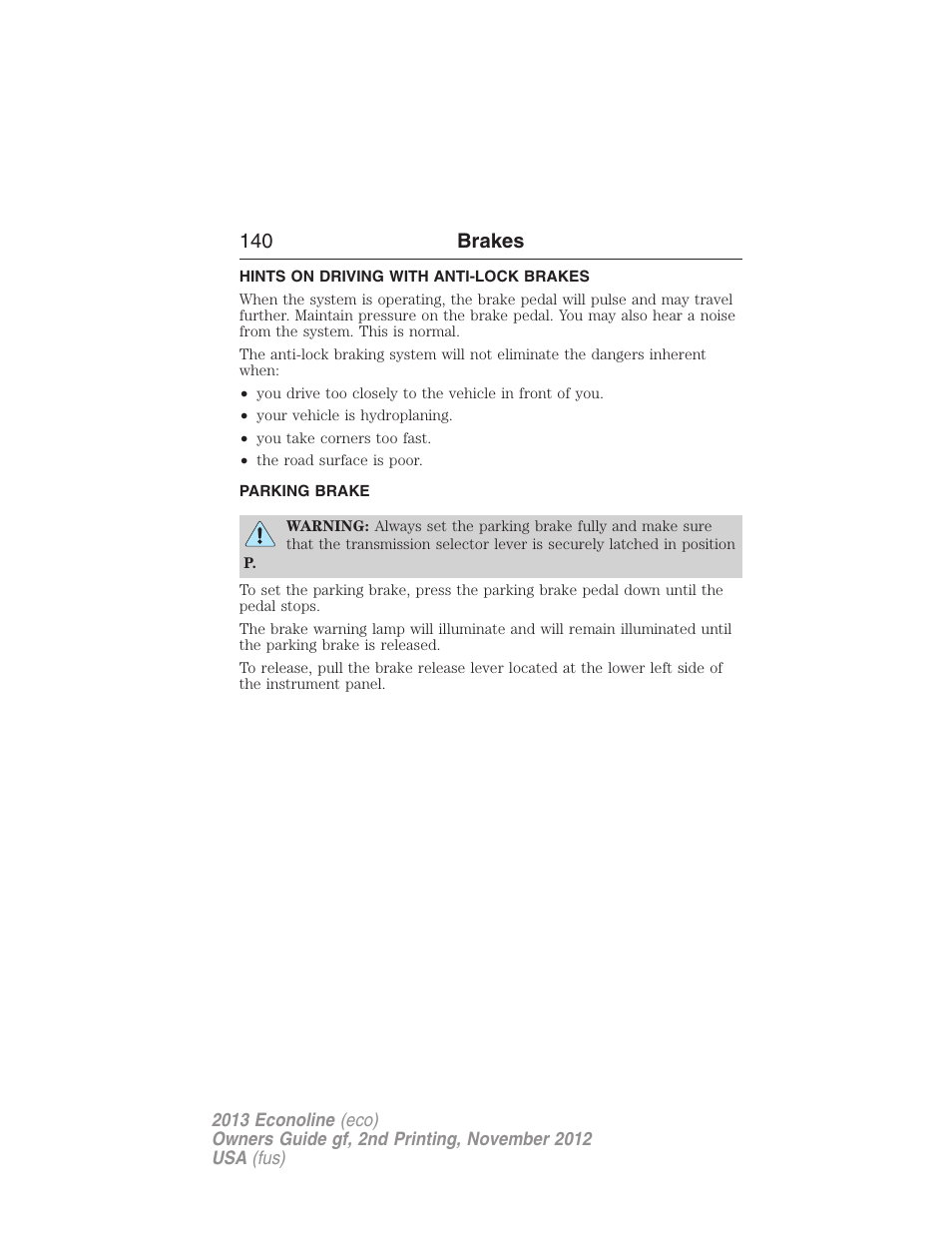 Hints on driving with anti-lock brakes, Parking brake, 140 brakes | FORD 2013 E-450 v.2 User Manual | Page 141 / 437