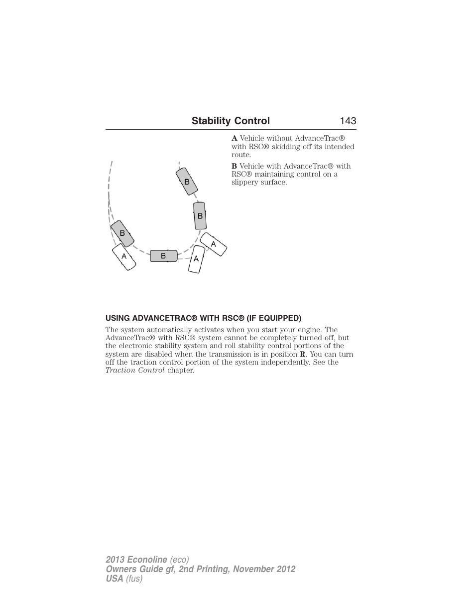 Using advancetrac® with rsc® (if equipped) | FORD 2013 E-450 v.2 User Manual | Page 144 / 437