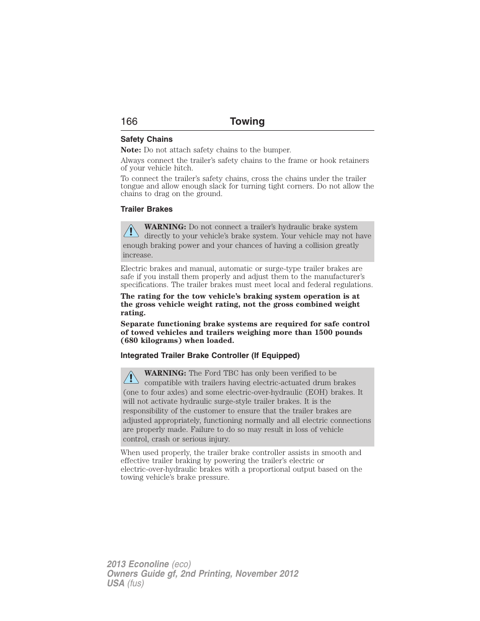 Safety chains, Trailer brakes, Integrated trailer brake controller (if equipped) | Trailer brake controller-integrated, 166 towing | FORD 2013 E-450 v.2 User Manual | Page 167 / 437