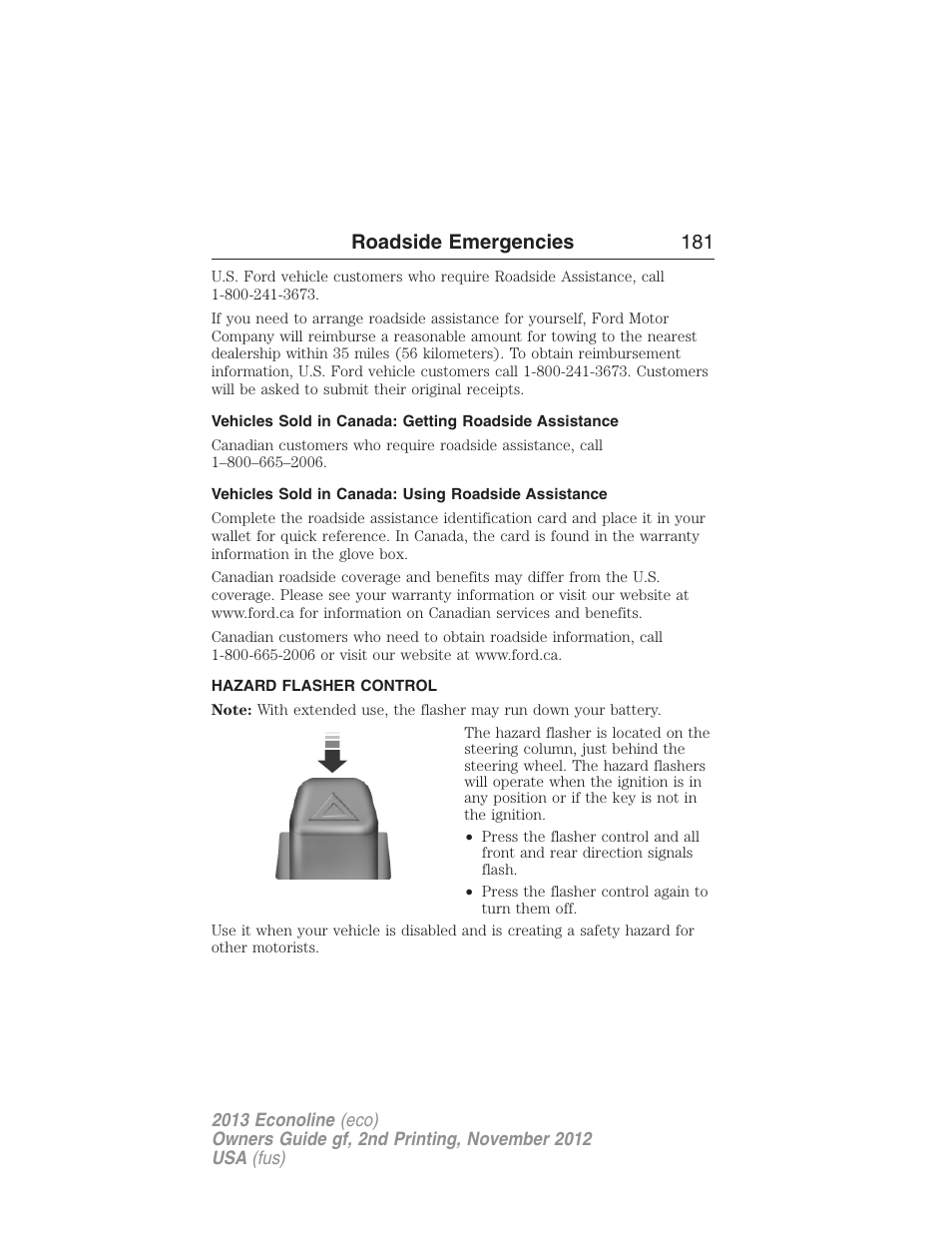 Vehicles sold in canada: using roadside assistance, Hazard flasher control, Roadside emergencies 181 | FORD 2013 E-450 v.2 User Manual | Page 182 / 437