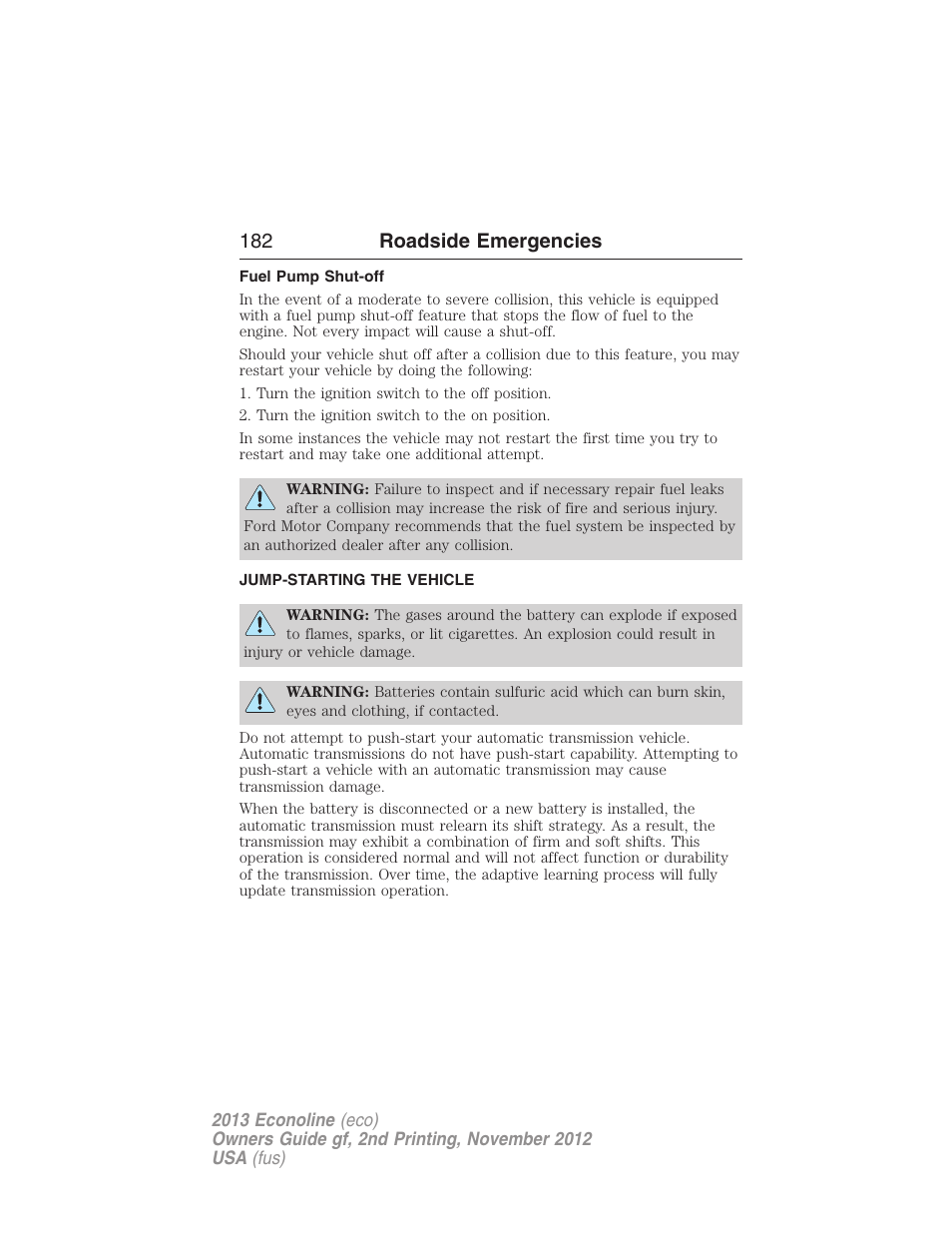 Fuel pump shut-off, Jump-starting the vehicle, 182 roadside emergencies | FORD 2013 E-450 v.2 User Manual | Page 183 / 437