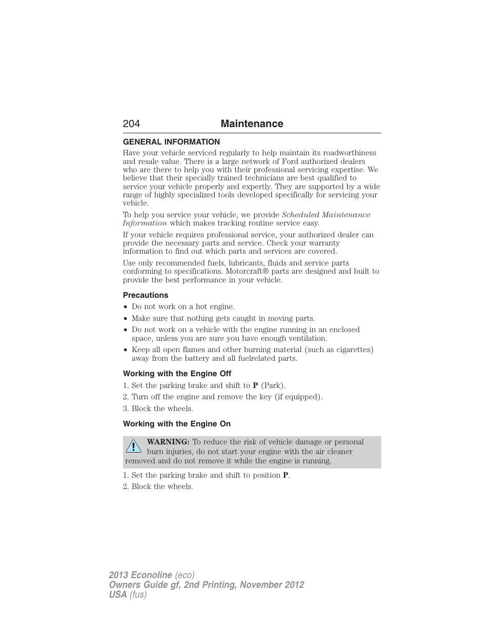 Maintenance, General information, Precautions | Working with the engine off, Working with the engine on, 204 maintenance | FORD 2013 E-450 v.2 User Manual | Page 205 / 437