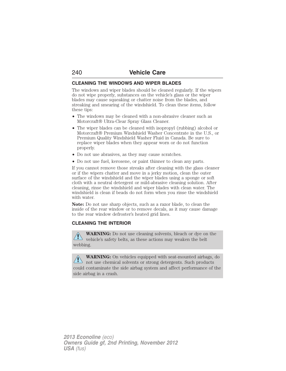 Cleaning the windows and wiper blades, Cleaning the interior, 240 vehicle care | FORD 2013 E-450 v.2 User Manual | Page 241 / 437