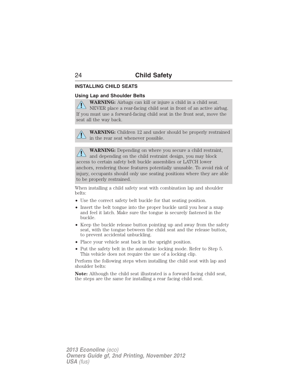 Installing child seats, Using lap and shoulder belts, Installing child safety seats | 24 child safety | FORD 2013 E-450 v.2 User Manual | Page 25 / 437