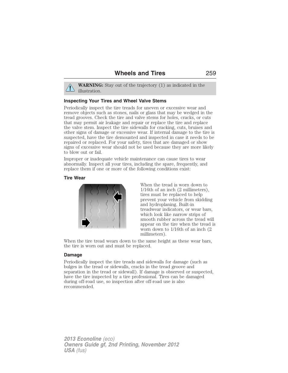 Inspecting your tires and wheel valve stems, Tire wear, Damage | Wheels and tires 259 | FORD 2013 E-450 v.2 User Manual | Page 260 / 437