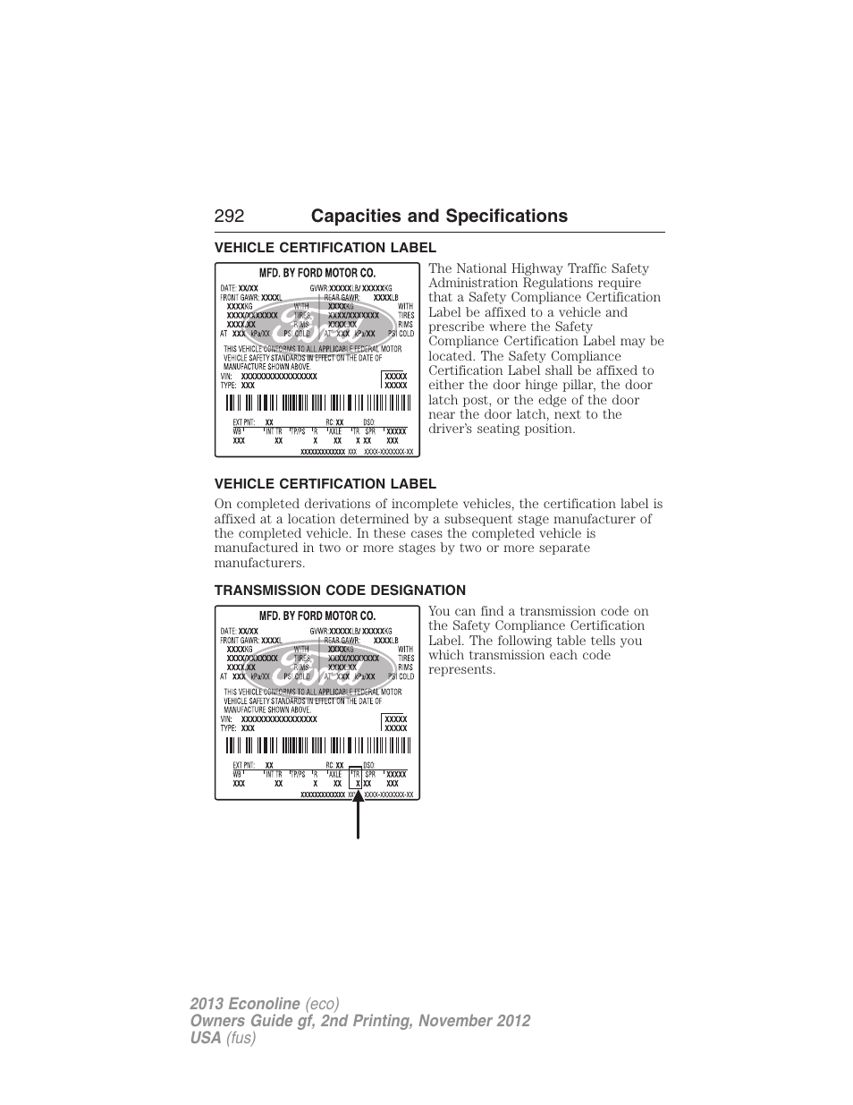Vehicle certification label, Transmission code designation, 292 capacities and specifications | FORD 2013 E-450 v.2 User Manual | Page 293 / 437