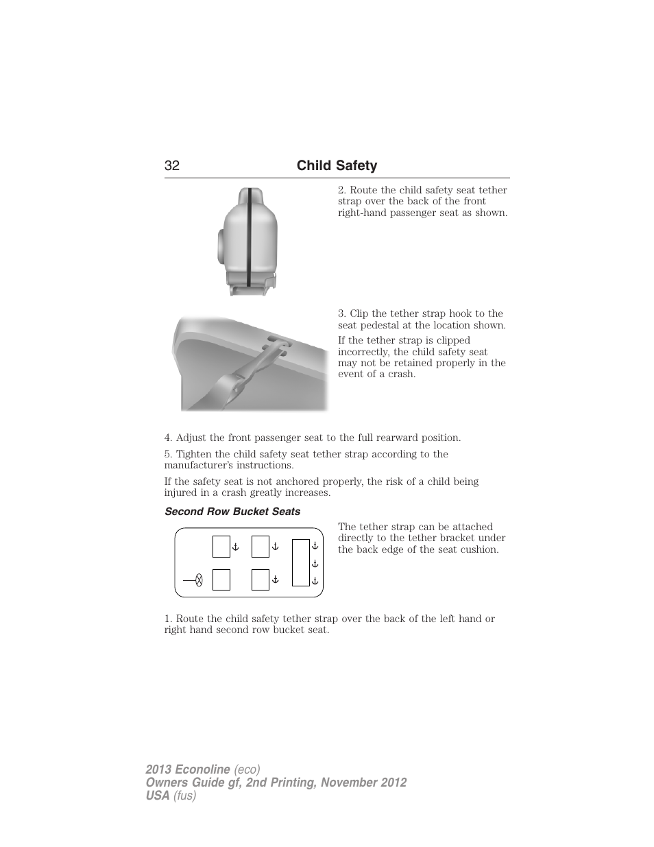 Second row bucket seats, 32 child safety | FORD 2013 E-450 v.2 User Manual | Page 33 / 437