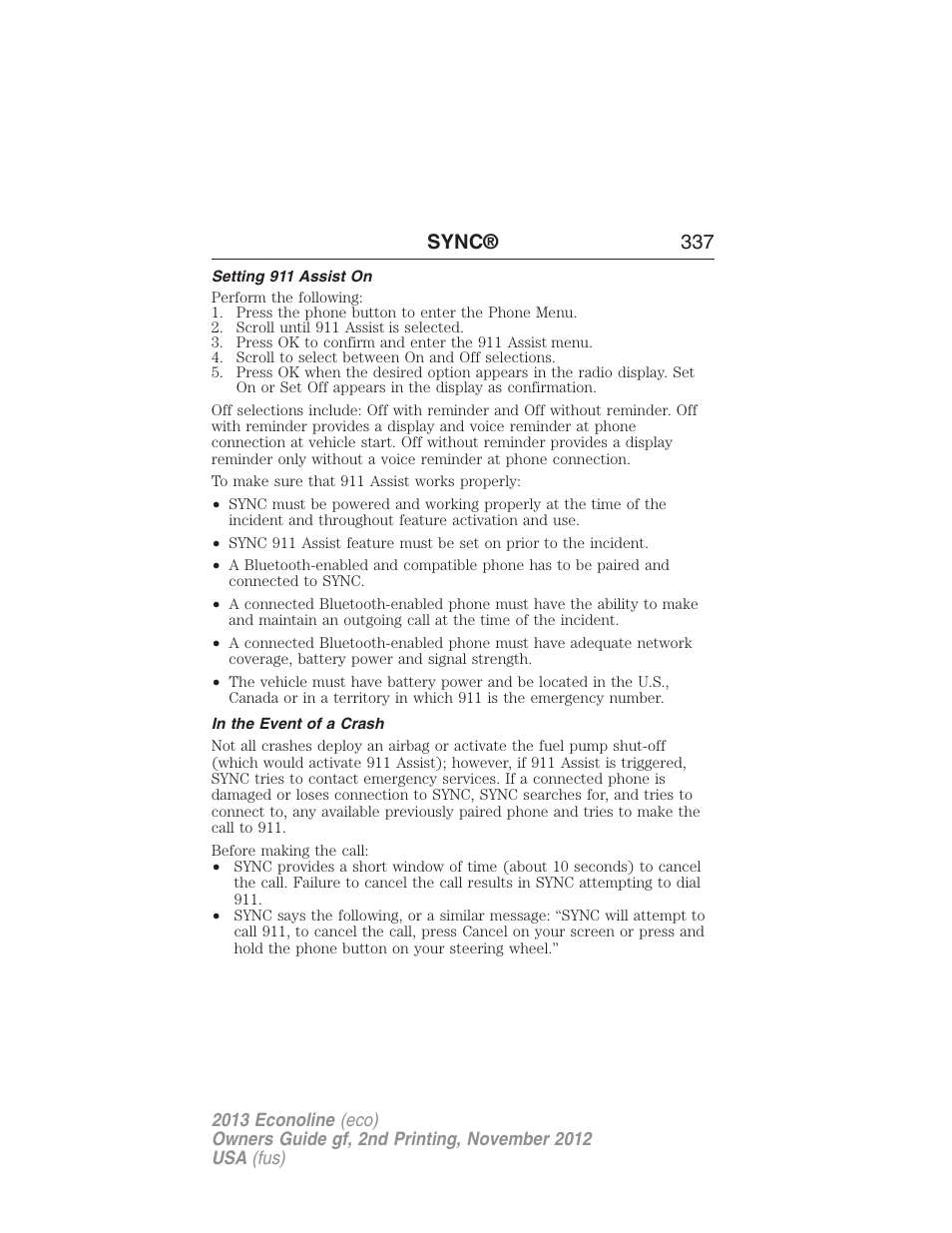 Setting 911 assist on, In the event of a crash, Sync® 337 | FORD 2013 E-450 v.2 User Manual | Page 338 / 437