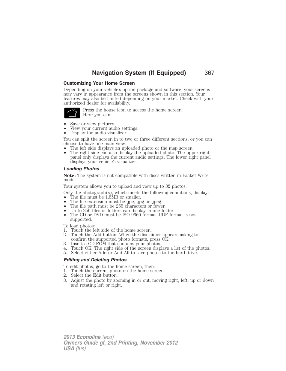 Customizing your home screen, Loading photos, Editing and deleting photos | Loading pictures, Navigation system (if equipped) 367 | FORD 2013 E-450 v.2 User Manual | Page 368 / 437