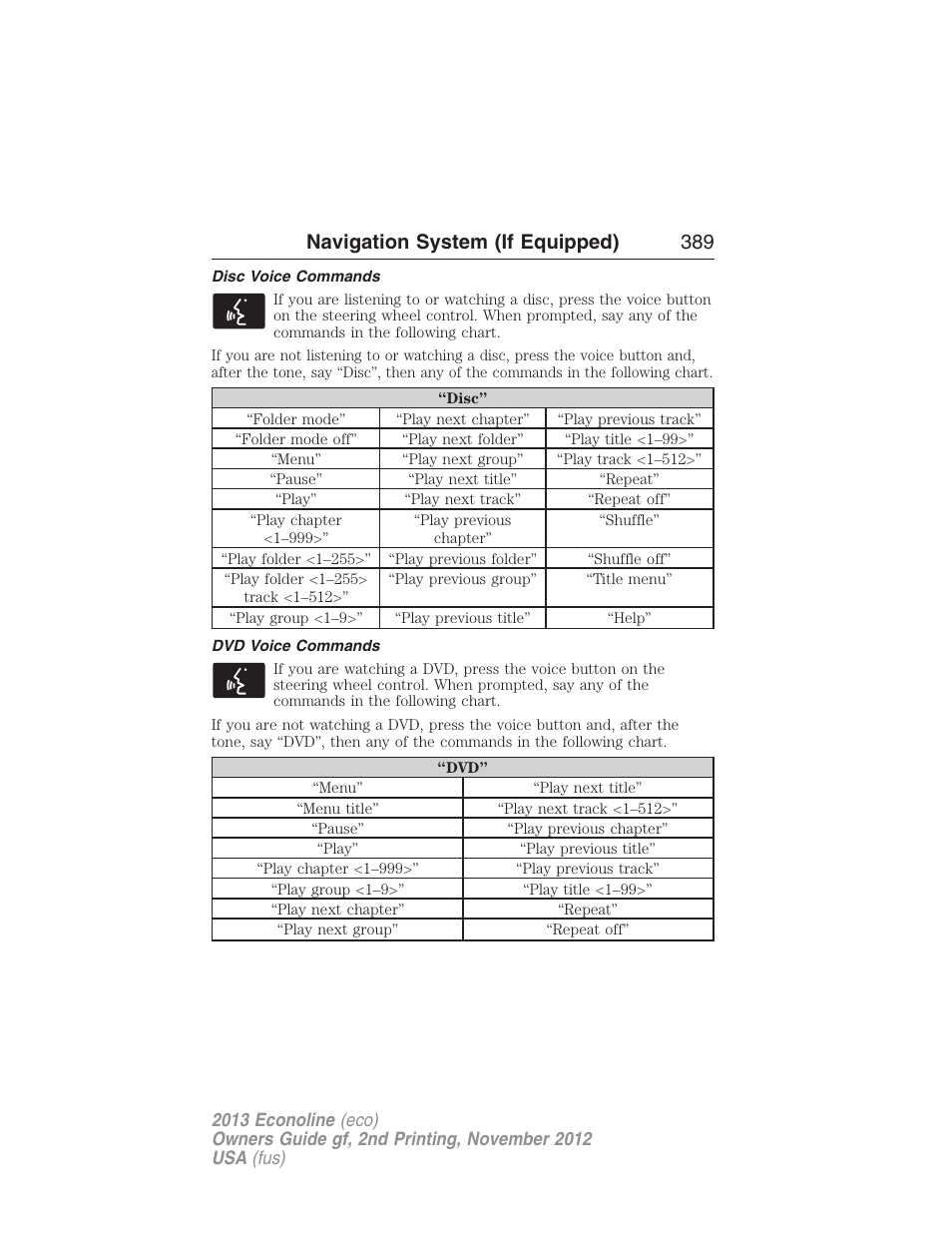Disc voice commands, Dvd voice commands, Navigation system (if equipped) 389 | FORD 2013 E-450 v.2 User Manual | Page 390 / 437