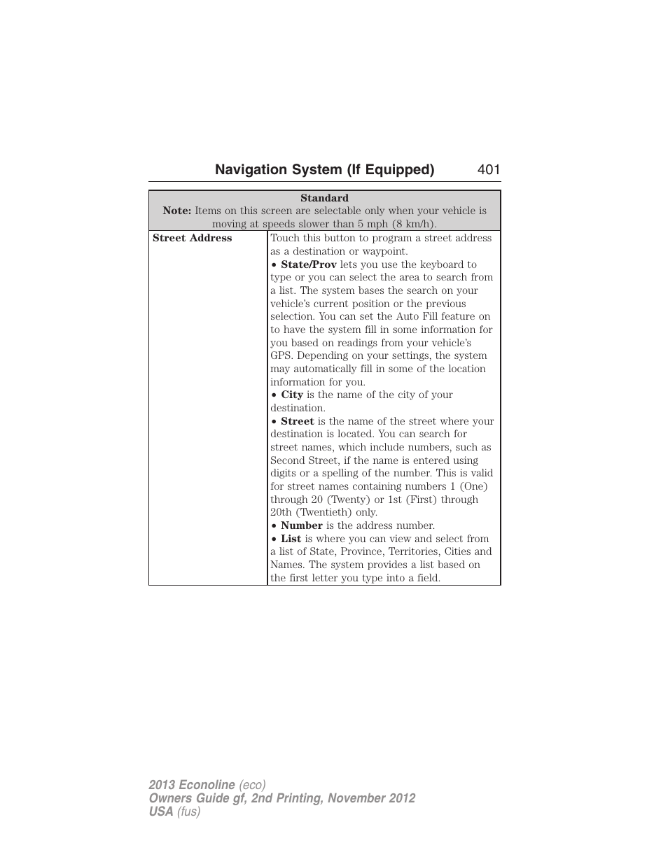 Navigation system (if equipped) 401 | FORD 2013 E-450 v.2 User Manual | Page 402 / 437