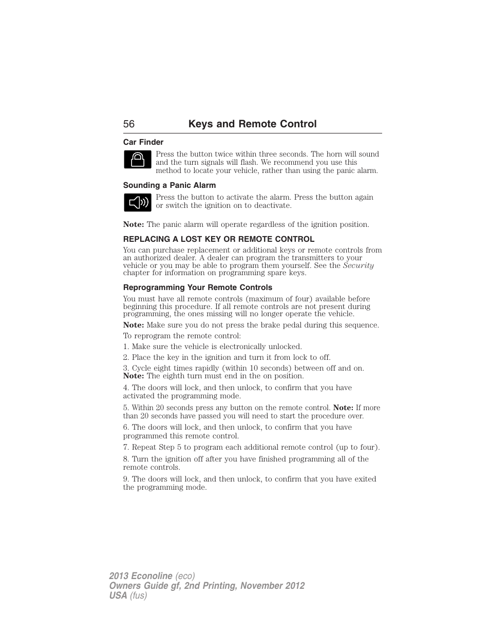 Car finder, Sounding a panic alarm, Replacing a lost key or remote control | Reprogramming your remote controls, 56 keys and remote control | FORD 2013 E-450 v.2 User Manual | Page 57 / 437