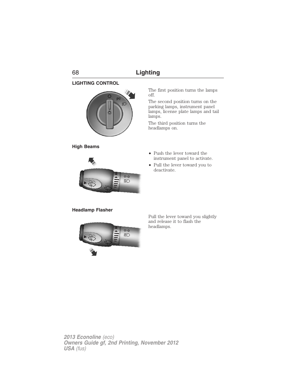 Lighting, Lighting control, High beams | Headlamp flasher, 68 lighting | FORD 2013 E-450 v.2 User Manual | Page 69 / 437